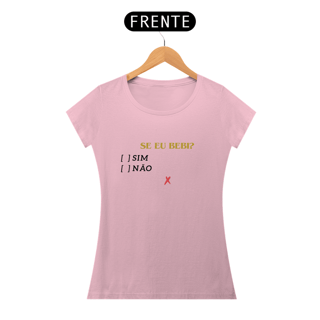 Nome do produto Baby Look Se Eu Bebi da Luna