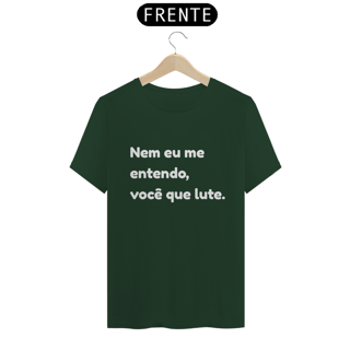 Nome do produto Camiseta Nem eu me Entendo da Luna