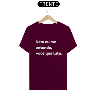 Nome do produto Camiseta Nem eu me Entendo da Luna