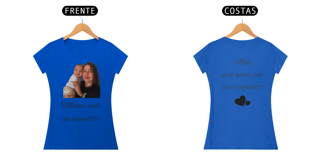 Nome do produto Blusa ( Baby Long Classic) personalizada dia das mães