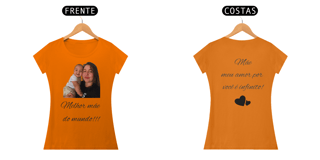 Nome do produto Blusa ( Baby Long Classic) personalizada dia das mães