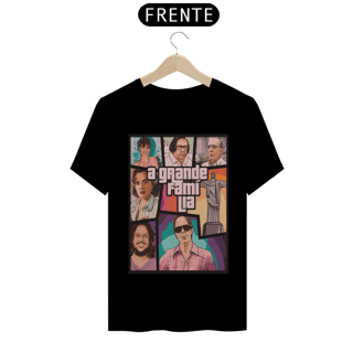 Nome do produto CAMISETA A GRANDE FAMILIA GTA