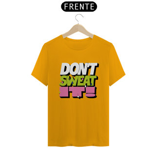 Nome do produto DON´T SWEAT