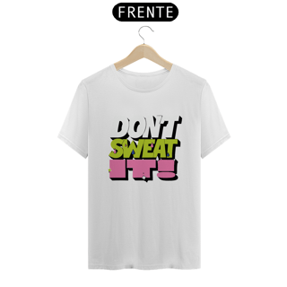 Nome do produto DON´T SWEAT