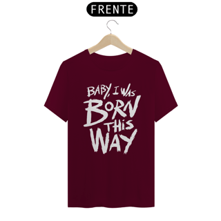 Nome do produto BORN THIS WAY