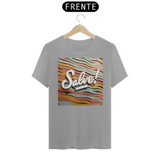 Nome do produto Salve! Serpentina (T-Shirt)