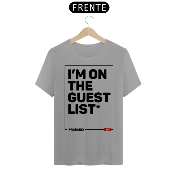 Guest List - Maxi (T-Shirt)