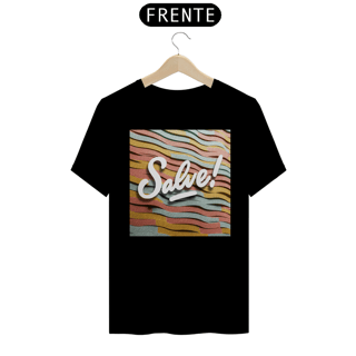 Salve! Serpentina (T-Shirt)