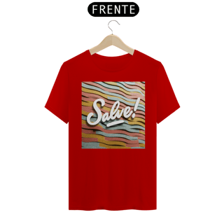 Nome do produto Salve! Serpentina (T-Shirt)