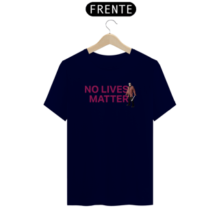 Nome do produto HoN NO LIVES Quality
