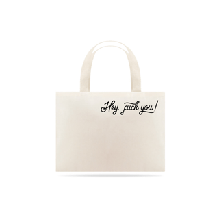 HoN F* YOU Bag