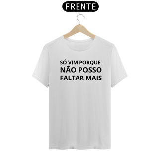 Nome do produto SÓ VIM PORQUE NÃO POSSO FALAR MAIS