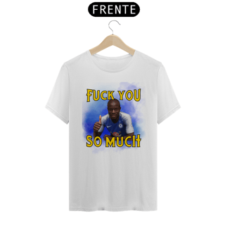 Nome do produto FUCK YOU SO MUCH