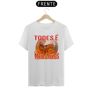 Nome do produto TODES É MEUS OVES