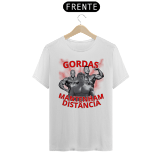 Nome do produto GORDAS MANTENHAM DISTÂNCIA
