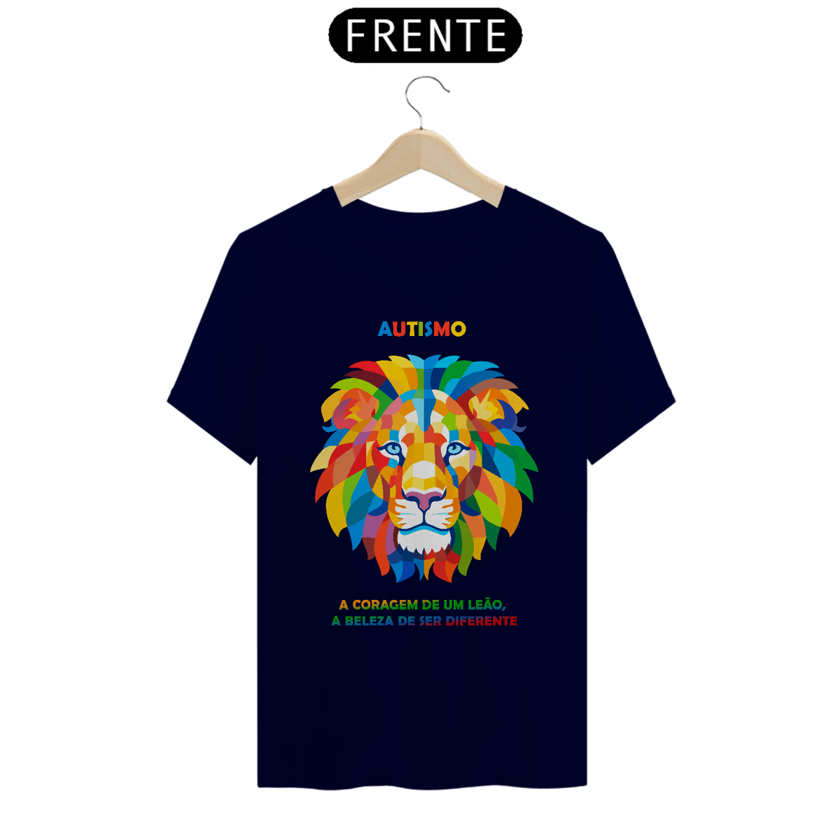 Nome do produto: Masculina - Autismo - A coragem de um leão, a beleza de ser diferente (linha quality)