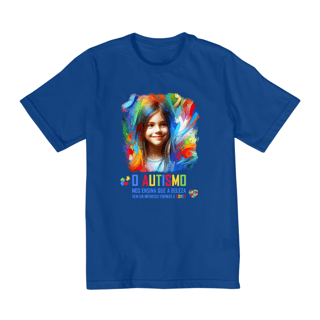 Nome do produto Infantil 10 a 14 anos - O autismo nos ensina que a beleza vem em infinitas formas e cores (linha quality)