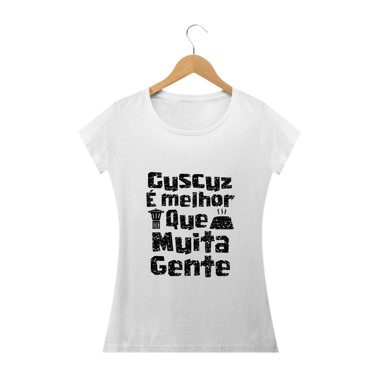 Nome do produto: Feminina branca - Cuscuz é melhor que muita gente (linha prime)