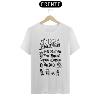 Nome do produto Masculina - Eu vou mostrar pra vocês como se dança o baião (linha quality)