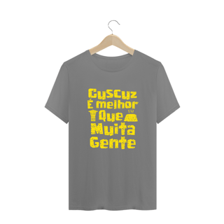 Nome do produto Plus Size - Cuscuz é melhor que muita gente - Modelo 2 (linha quality)