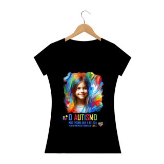 Nome do produto Feminina - O autismo nos ensina que a beleza vem em infinitas formas e cores (linha prime)