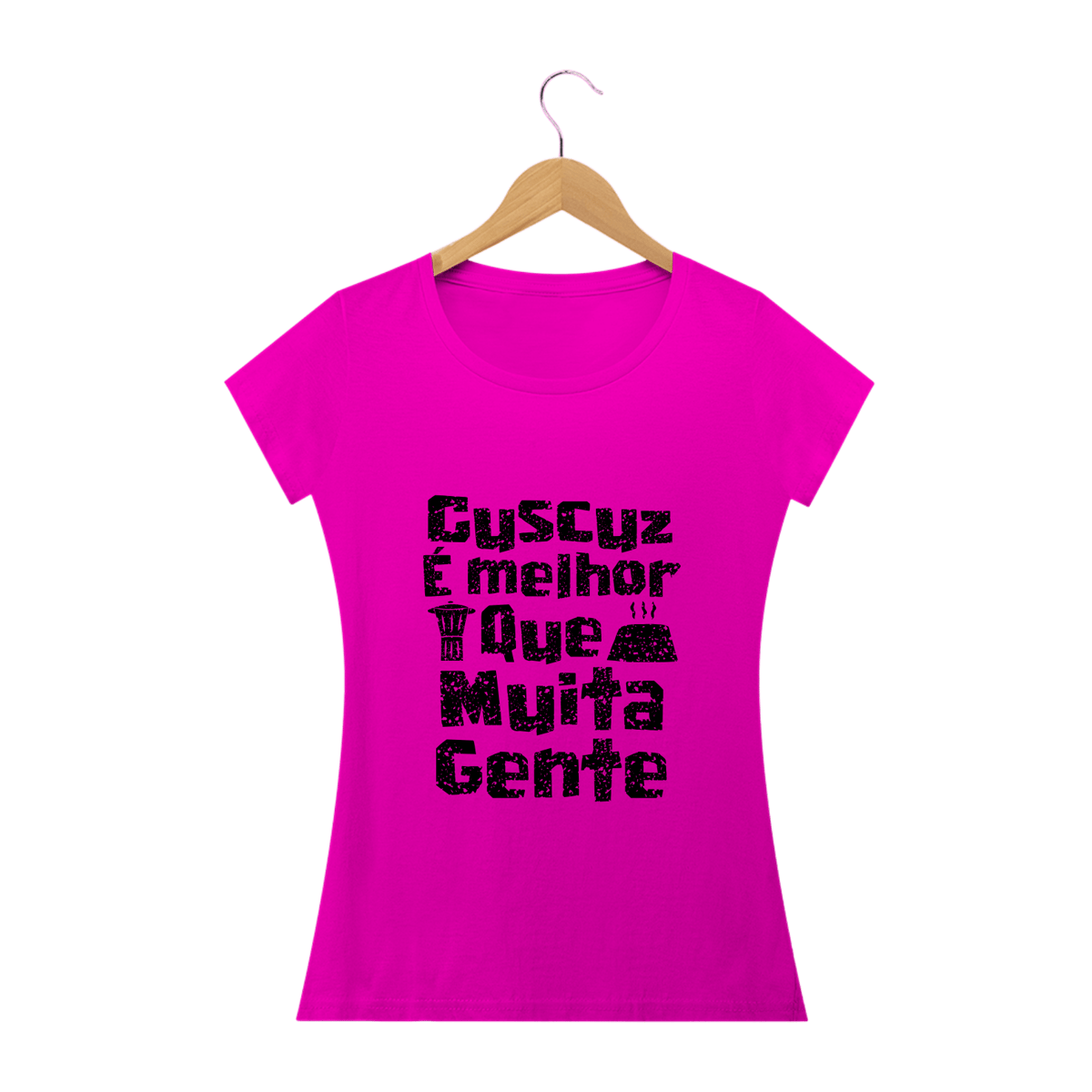 Nome do produto: Feminina - Cuscuz é melhor que muita gente - Modelo 1 (linha quality)