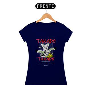 Nome do produto Taxado (fem)