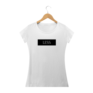 Nome do produto Camisa Femenina - Less