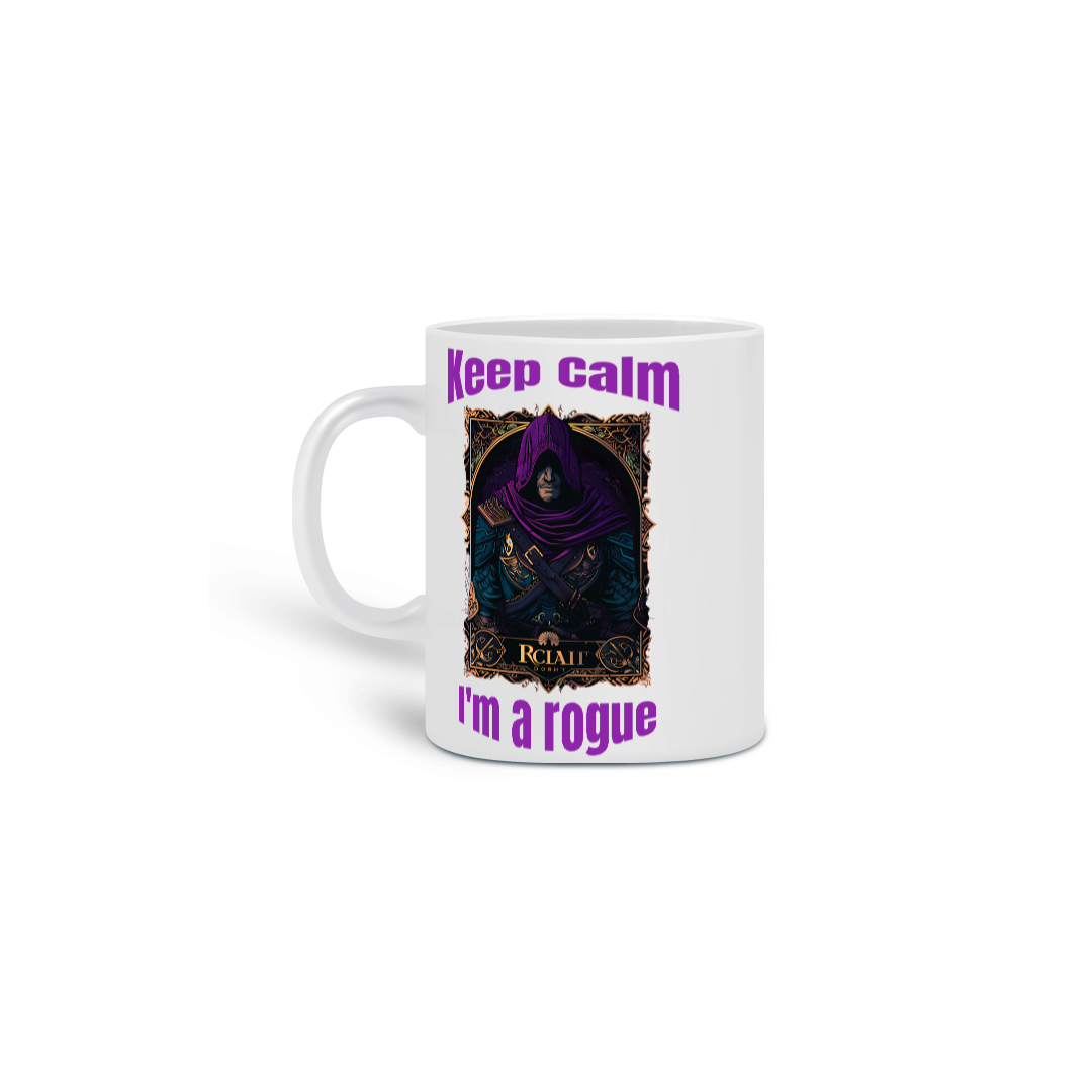 Keep Calm - Rogue