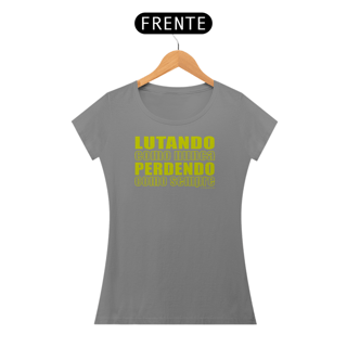 Nome do produto Feminina Lutando como nunca
