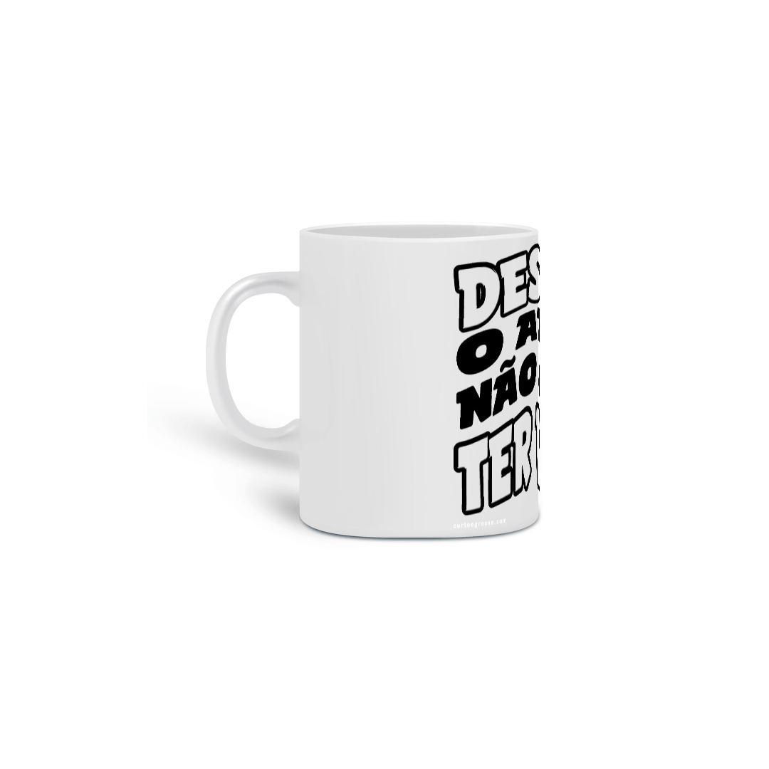 Caneca Desculpe o atraso