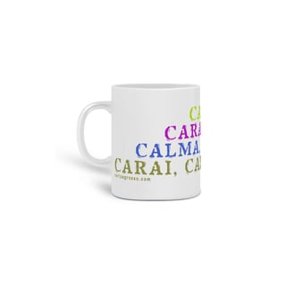Nome do produto Caneca Calma carai!