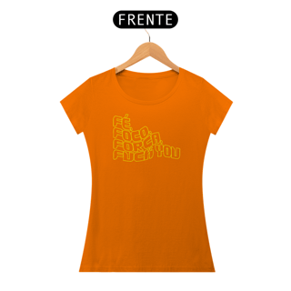 Nome do produto Feminina Fé, foco, força, Fuck you