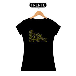 Nome do produto Feminina Fé, foco, força, Fuck you
