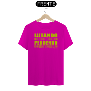 Nome do produto Camisa Lutando como nunca