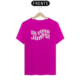 Nome do produto Camisa Do your jumps! Onda