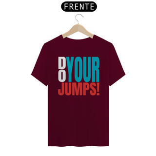 Nome do produto Camisa Do your jumps! Colors