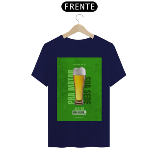 Nome do produto Camiseta T-Shirt Classic Unissex / Sextou Bora Beber