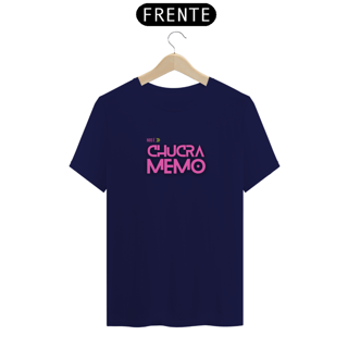 Nome do produto Camiseta T-Shirt Classic Feminino / Nois É Chucra Memo