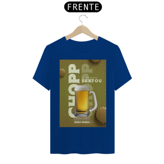 Nome do produto Camiseta T-Shirt Classic Unissex / Sextou Chopp