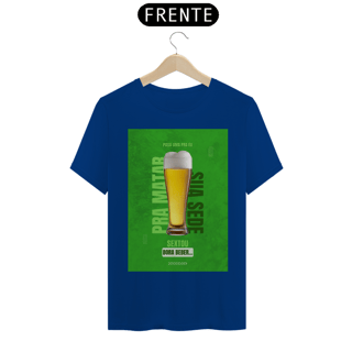 Nome do produto Camiseta T-Shirt Classic Unissex / Sextou Bora Beber