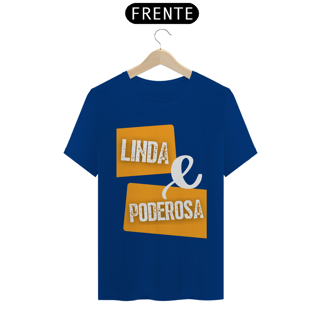 Nome do produto Camiseta T-Shirt Classic Feminino / Linda E Poderosa