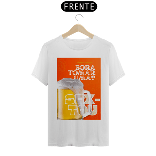 Camiseta T-Shirt Classic Unissex / Bora Tomar Uma 