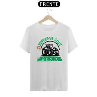 Nome do produto Camiseta T-Shirt Classic Unissex / O Sistema É Bruto 