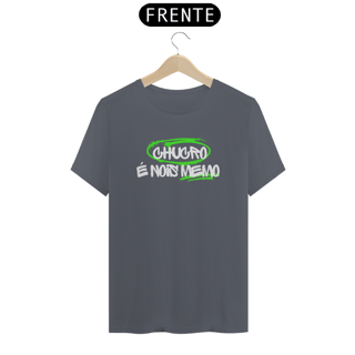 Nome do produto Camiseta T-Shirt Classic Masculino / Chucro É Nois Memo