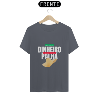 Nome do produto Camiseta T-Shirt Classic Unissex / Aqui Nois Tem Dinheiro 