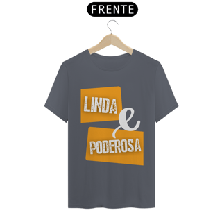 Nome do produto Camiseta T-Shirt Classic Feminino / Linda E Poderosa
