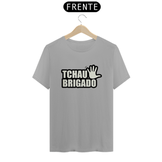 Nome do produto T-shirt Classic Unissex / Tchau Obrigado