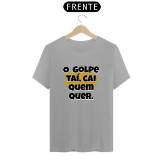 Nome do produto T-shirt Classic Unissex / O Golpe 
