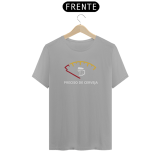 Nome do produto T-shirt Classic Unissex / Preciso de Cerveja